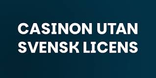 Utforska Online Casino Utan Svensk Licens 1977980006